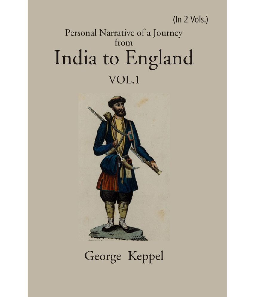     			Personal Narrative of a Journey from India to England Volume 1st