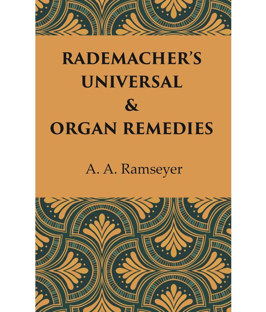     			Rademacher’s Universal & Organ Remedies