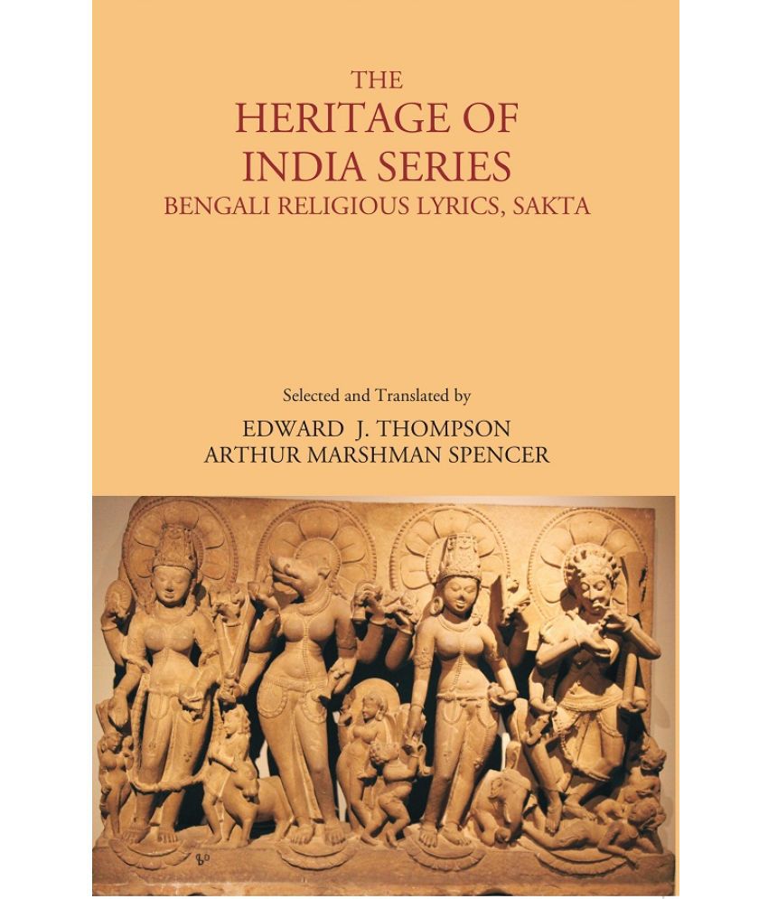     			The Heritage Of India Series, Bengali Religious Lyrics, Sakta