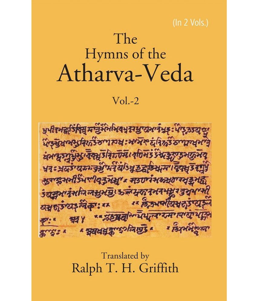     			The Hymns of the Atharva-Veda Volume 2nd