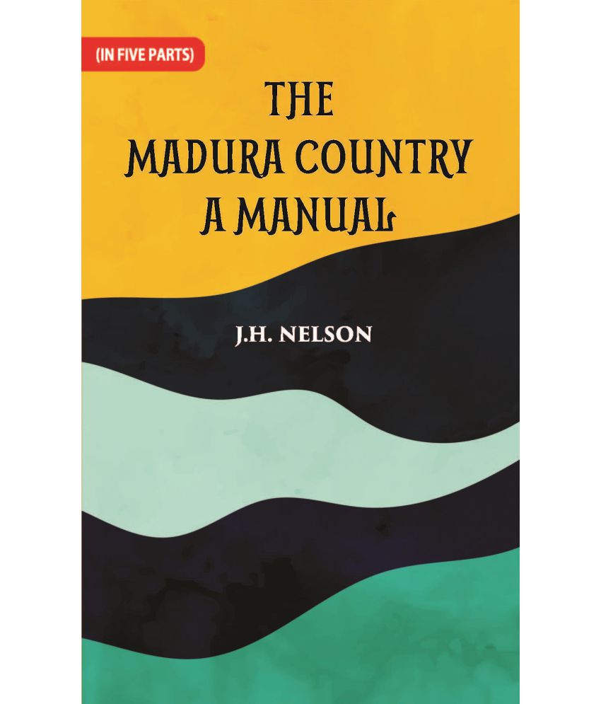     			The Madura Country A Manual Volume Part -2 [Hardcover]