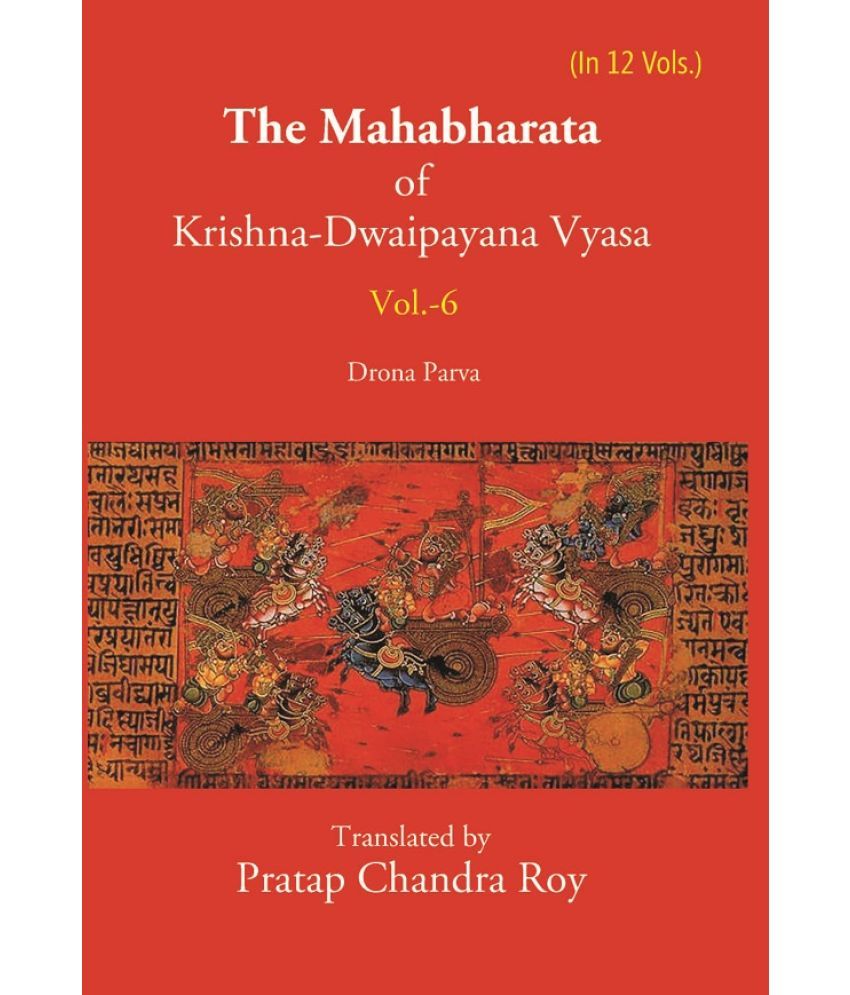     			The Mahabharata Of Krishna-Dwaipayana Vyasa (Drona Parva) Volume 6th