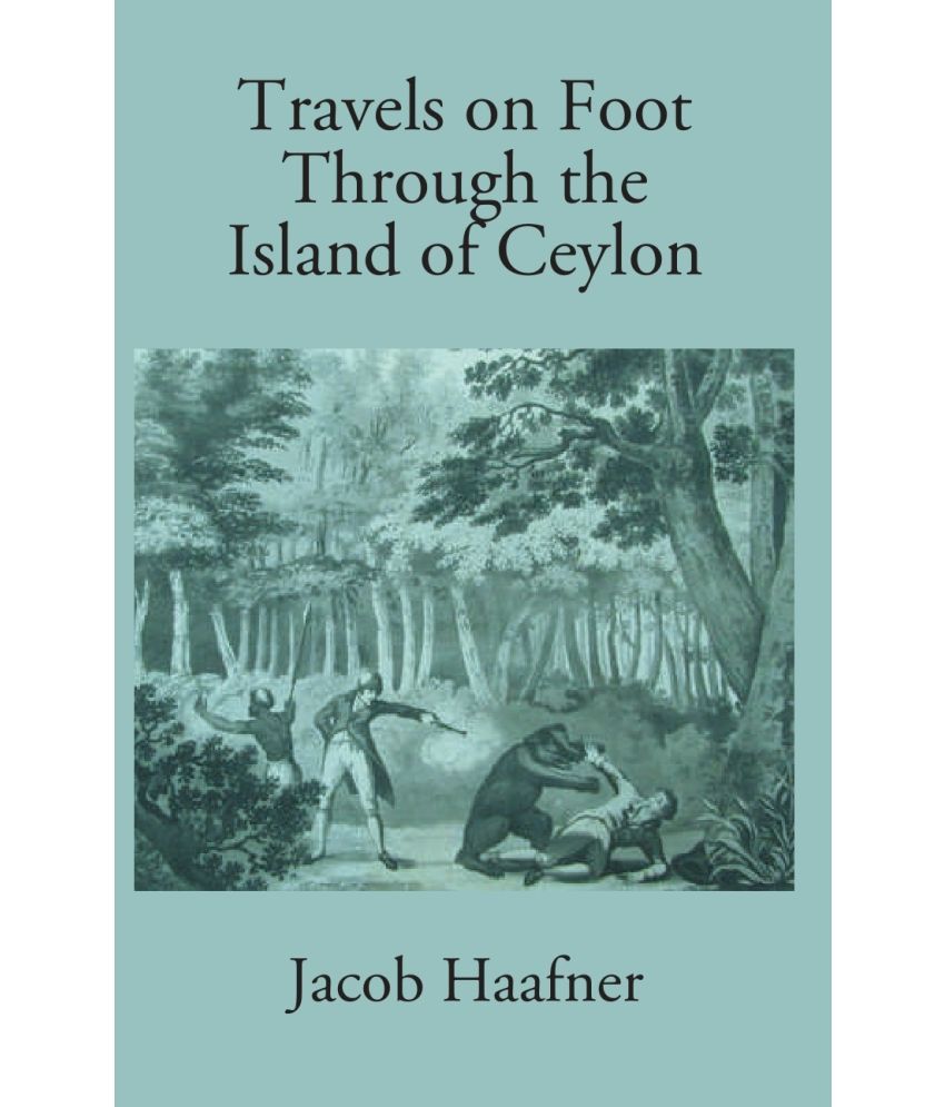     			Travels On Foot Through The Island Of Ceylon