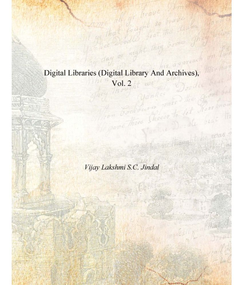     			Digital Libraries (Digital Library and Archives) Vol. 2nd [Hardcover]