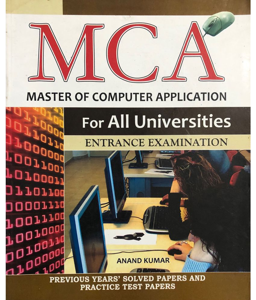     			MCA for All Universities Entrance Examination: Previous Years Solved Papers and Practice Test Papers
