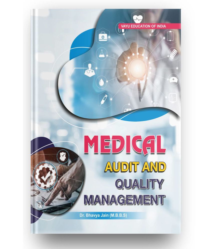     			Medical Audit And Quality Management