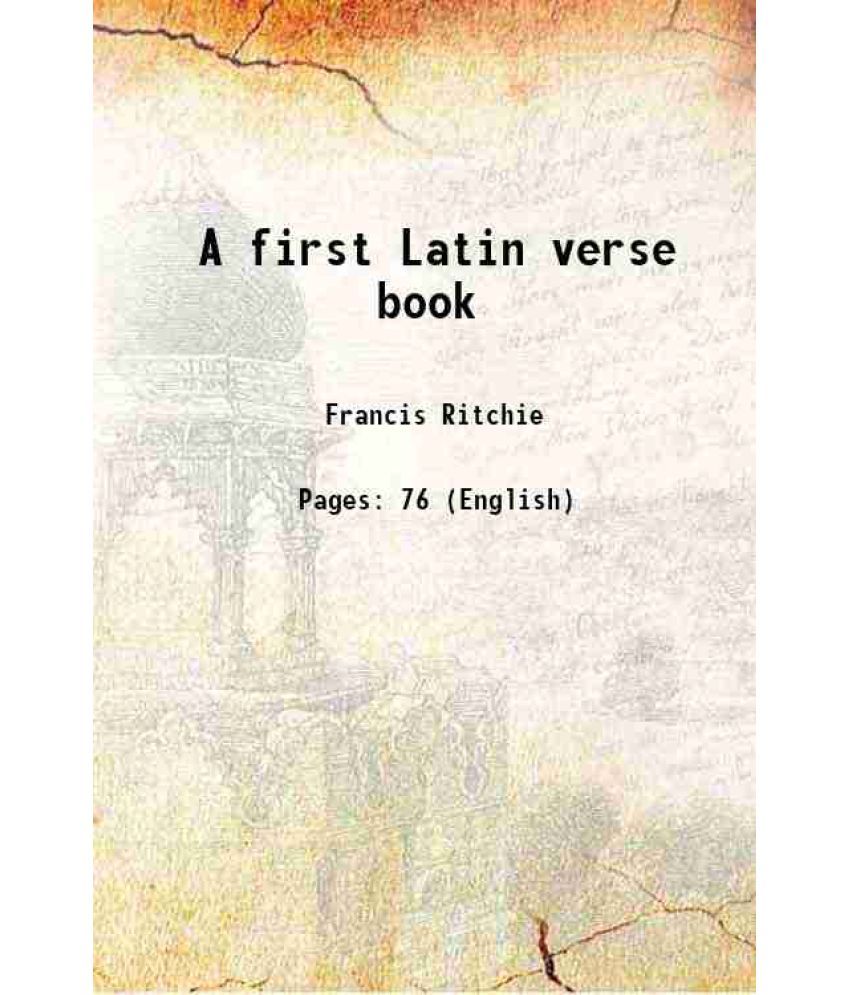     			A first Latin verse book 1894 [Hardcover]