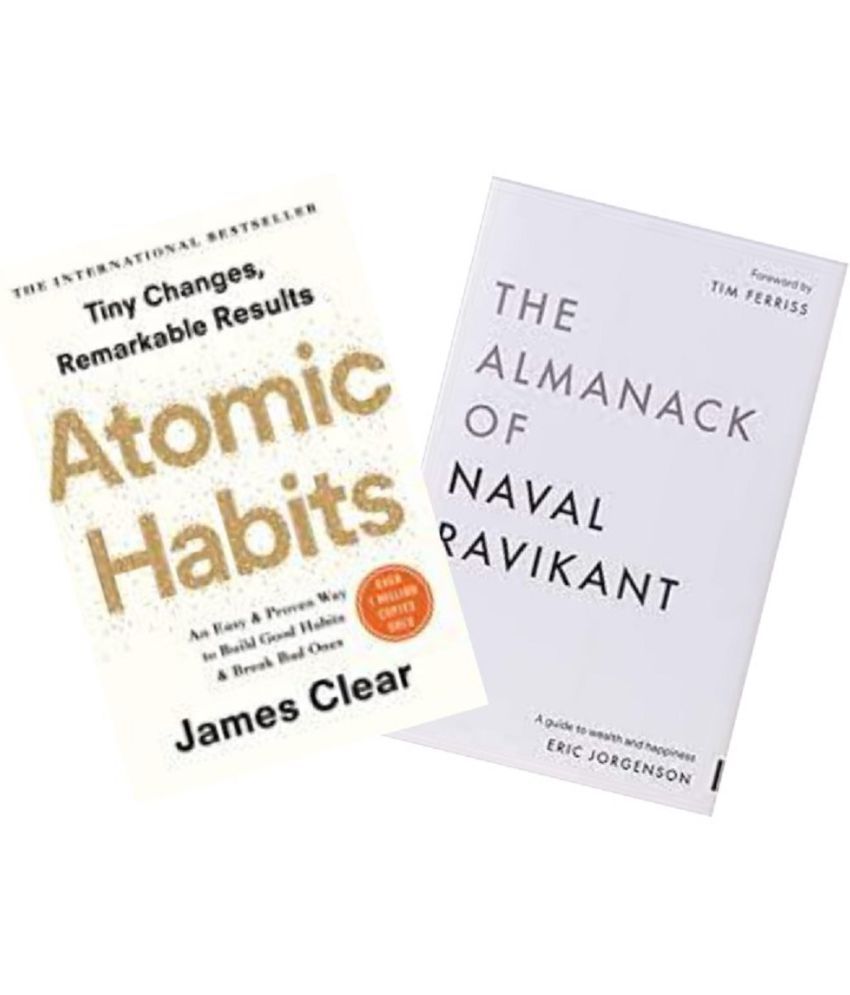     			Atomic Habits + The Almanack Of Naval Ravikant: A Guide to Wealth and Happiness