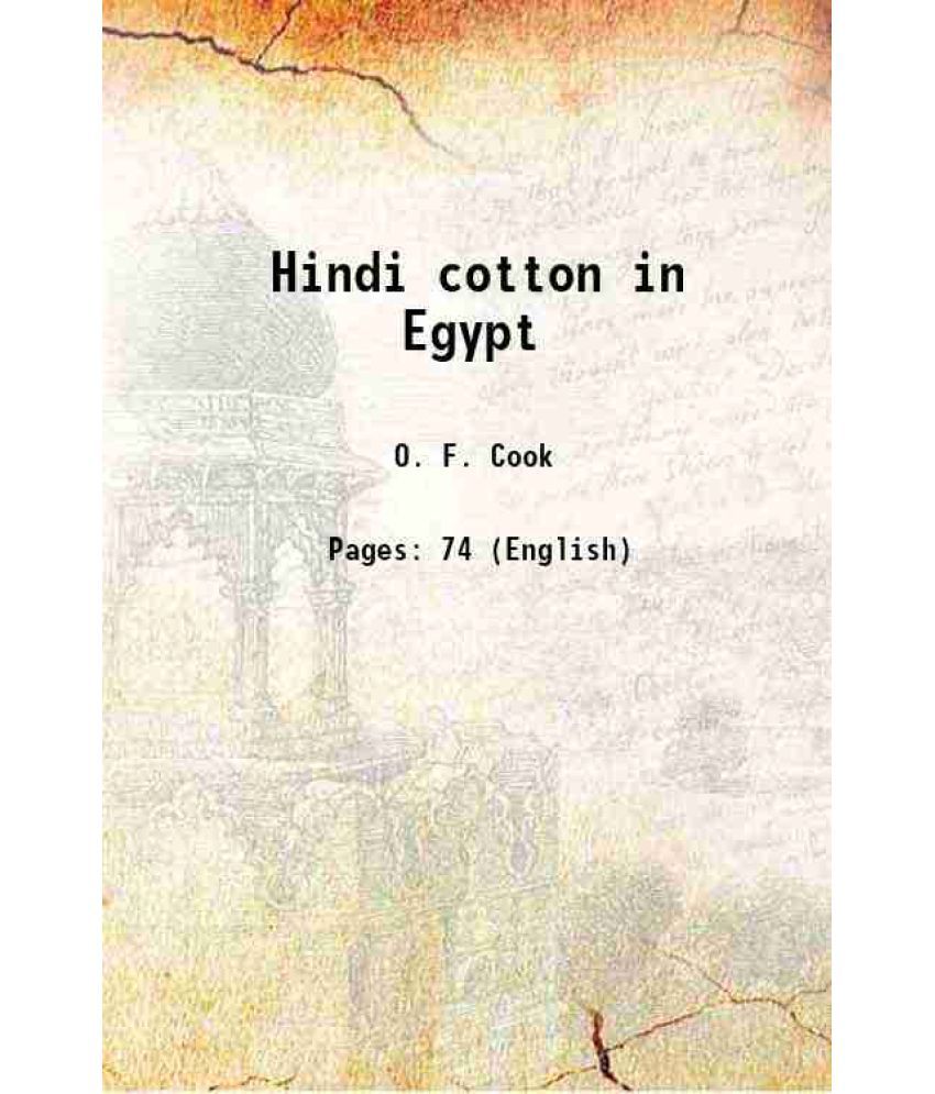     			Hindi cotton in Egypt Volume no.210 1911 [Hardcover]