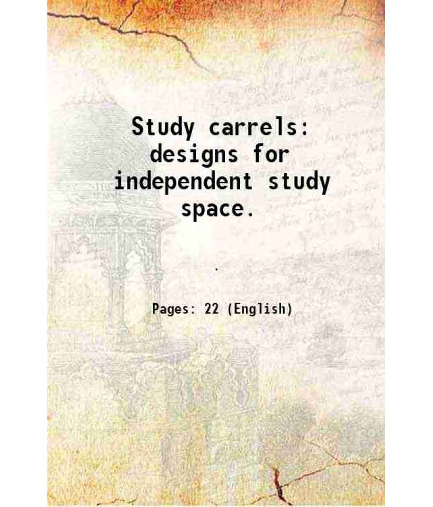     			Study carrels designs for independent study space. 1962 [Hardcover]