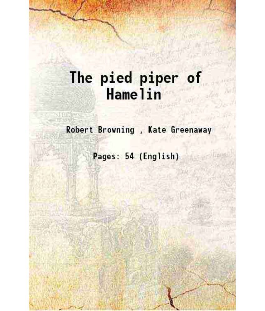     			The pied piper of Hamelin 1888 [Hardcover]