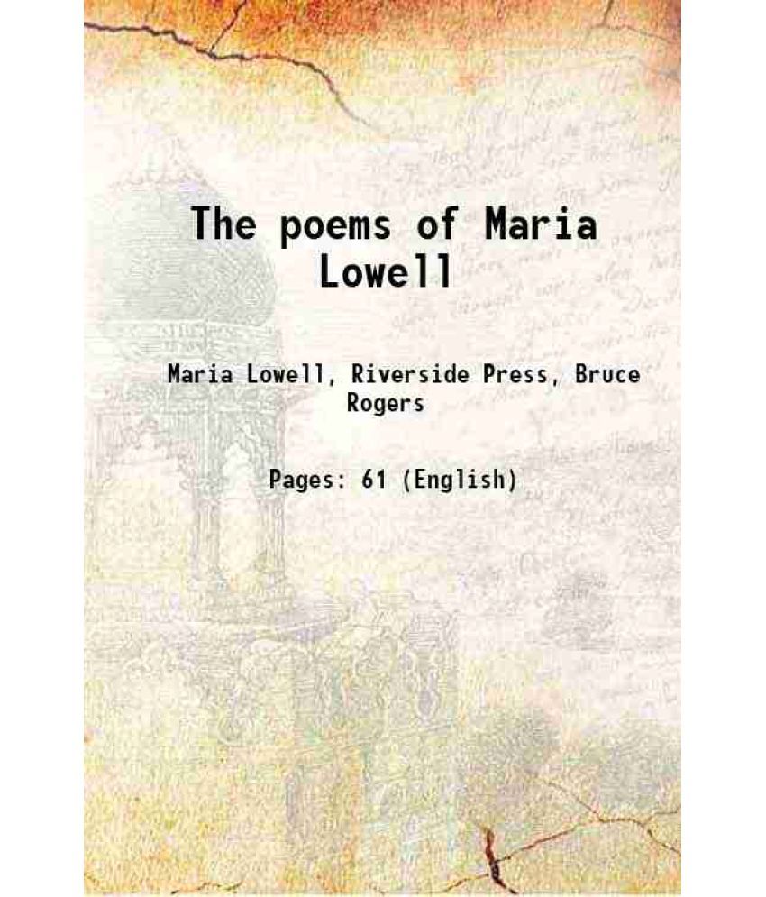     			The poems of Maria Lowell 1907 [Hardcover]