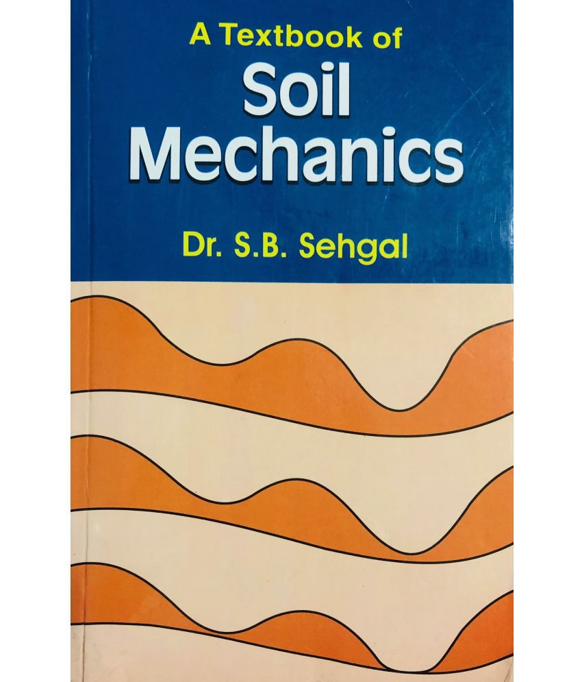    			Textbook of Soil Mechanics