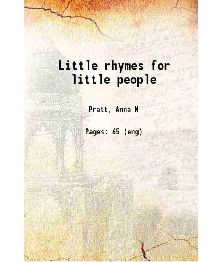     			Little rhymes for little people 1896 [Hardcover]