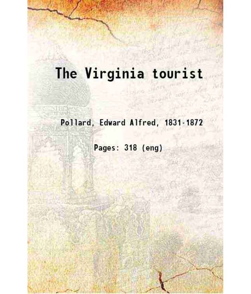     			The Virginia tourist 1870 [Hardcover]