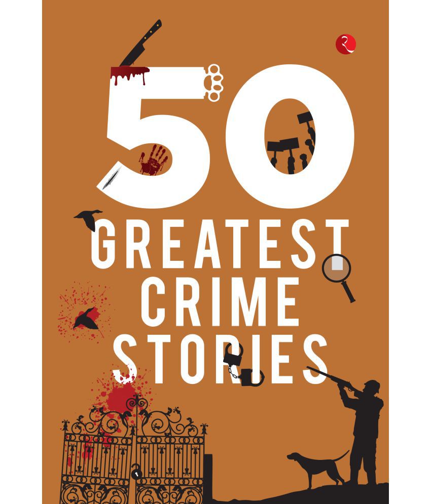     			50 Greatest Crime Stories By Terry O’Brien