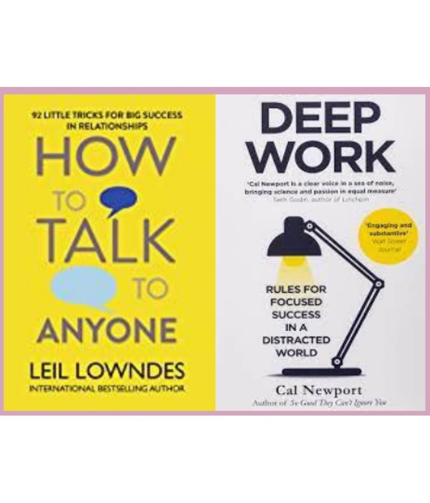     			How to Talk to Anyone + deep Work