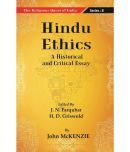 The Religious Quest of India : Hindu Ethics Volume Series : 8 [Hardcover]