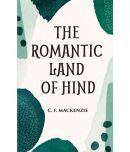 The Romantic Land of Hind [Hardcover]