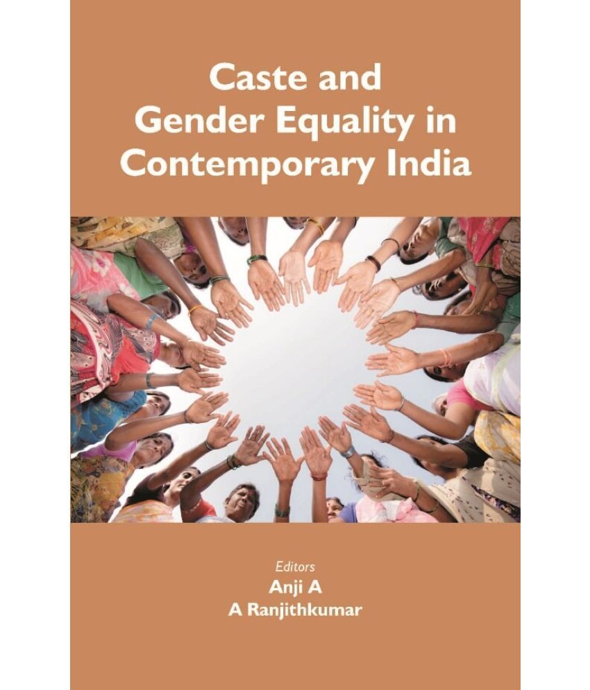     			Caste and Gender Equality in Contemporary India [Hardcover]