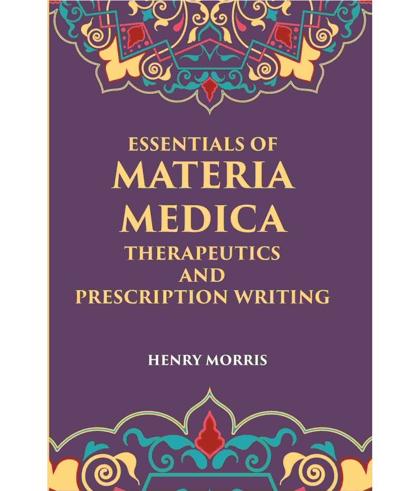     			Essentials Of Materia Medica, Therapeutics And Prescription Writing [Hardcover]