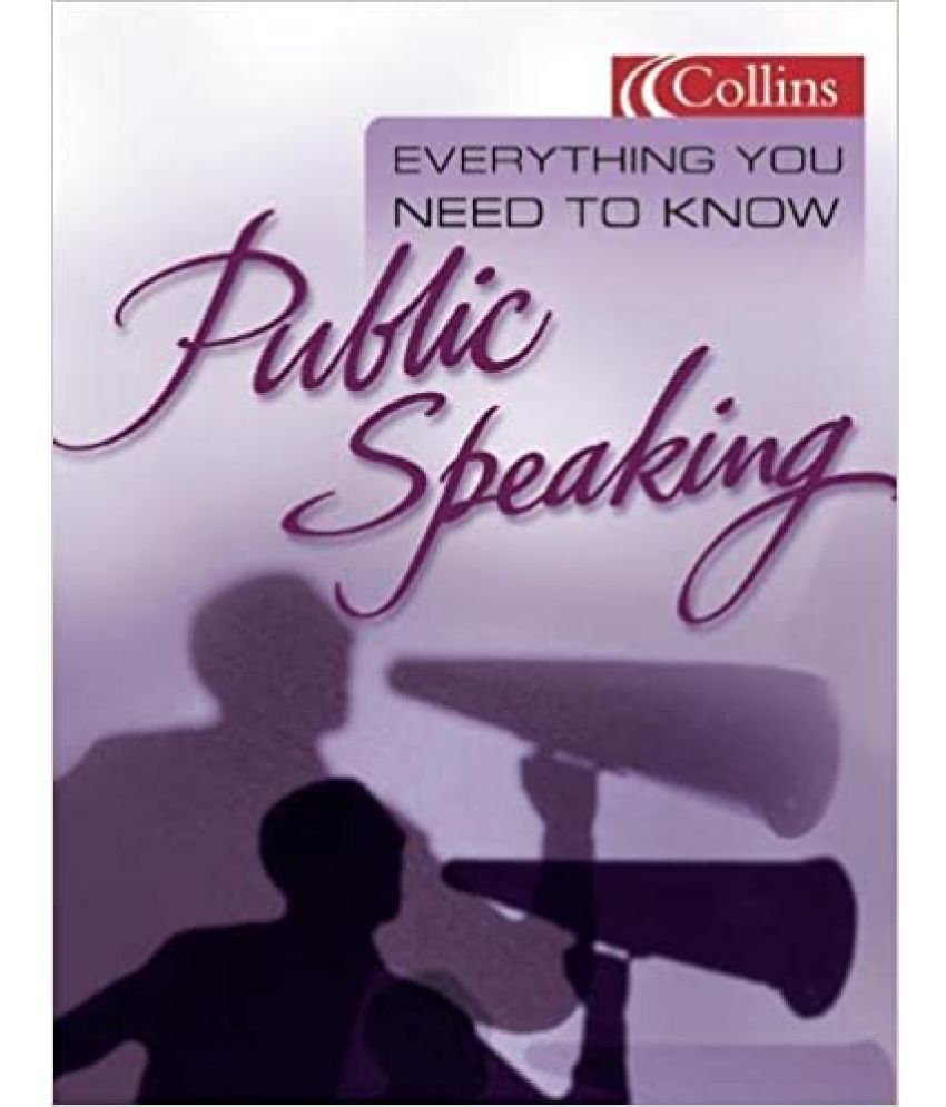     			Everything You Need To Know Public Speaking ,Year 2001