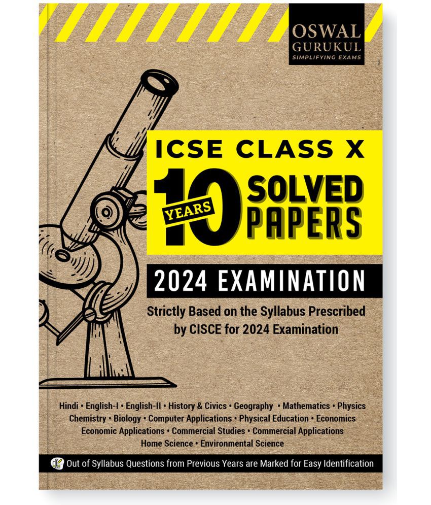     			Oswal - Gurukul 10 Years Solved Papers for ICSE 10 Exam 2024 - Comprehensive Handbook of 17 Subjects - Yearwise Board Solutions, Revised Syllabus