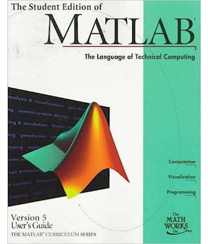     			The student edition matlab the language of technical computing,Year 2015