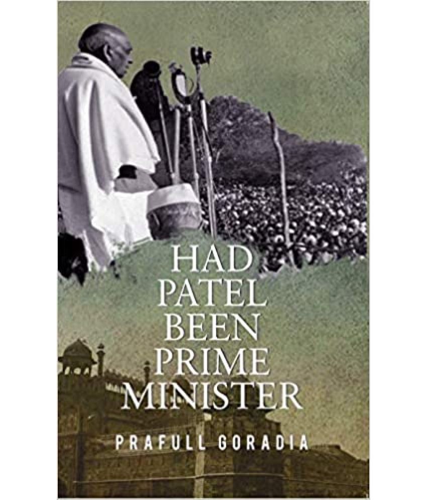     			HAD PATEL BEEN PRIME MINISTER,Year 2003 [Hardcover]