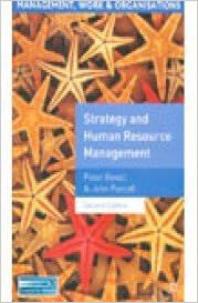     			Management, Work & Organisations Strategy & Human Resource Management 2nd Edition,Year 2006