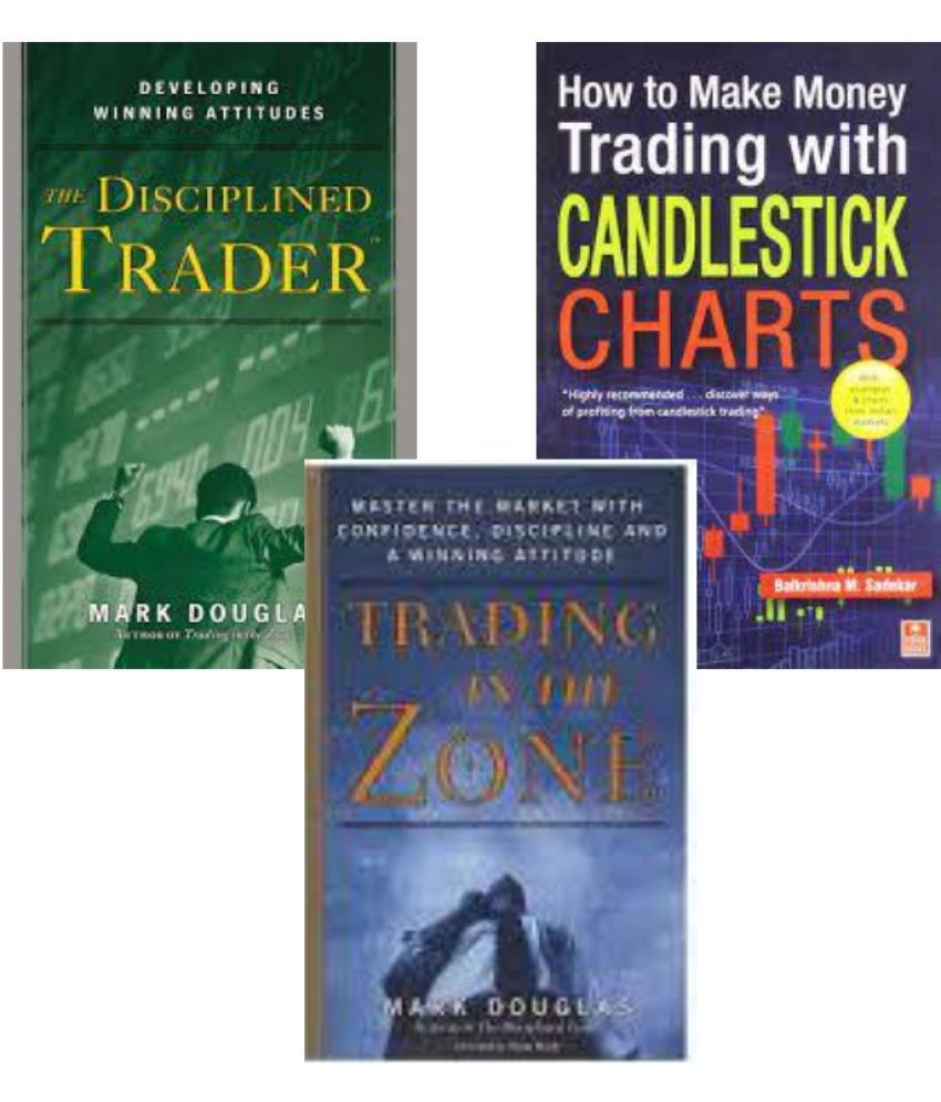     			The Disciplined Trader + How to Make Money Trading with Candlestick Charts + Trading In The Zone
