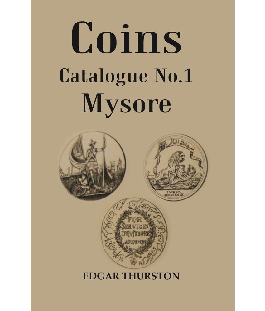     			Coins Catalogue No.1 Mysore