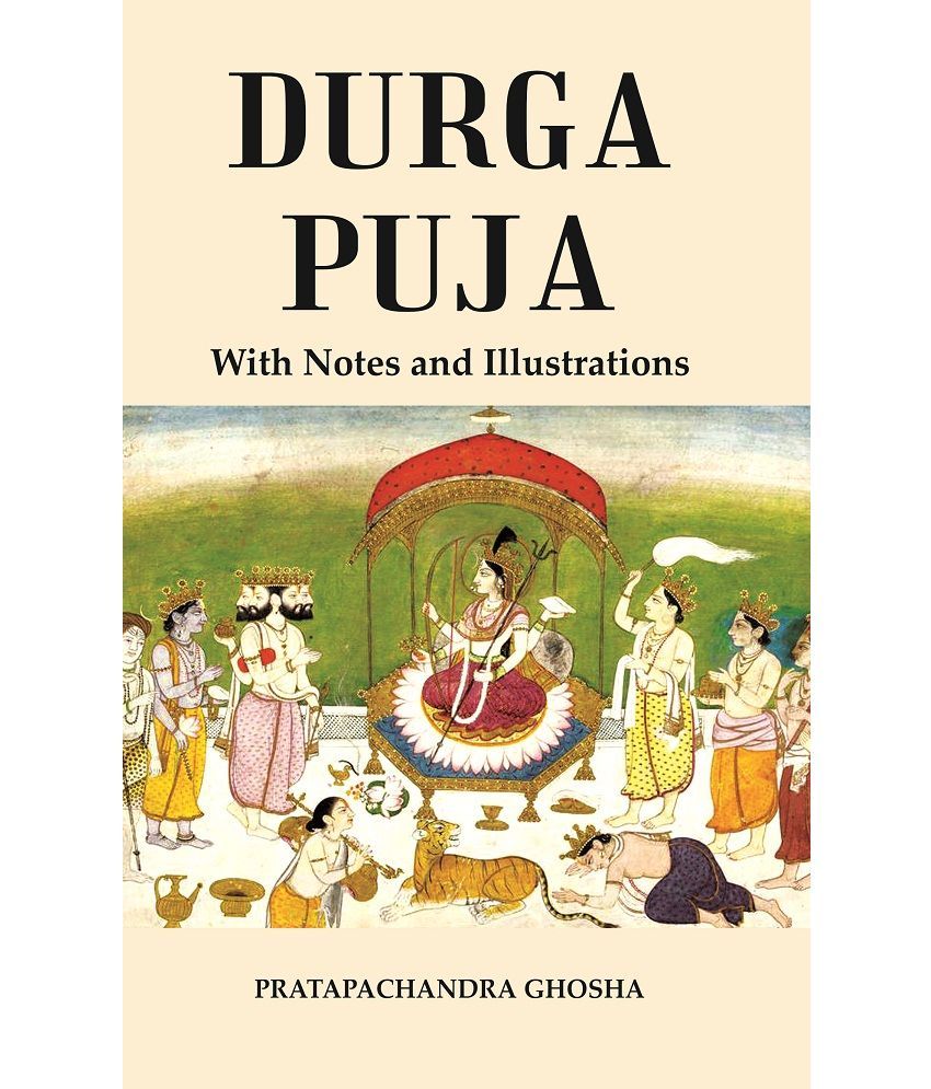     			Durga Puja : With Notes and Illustrations