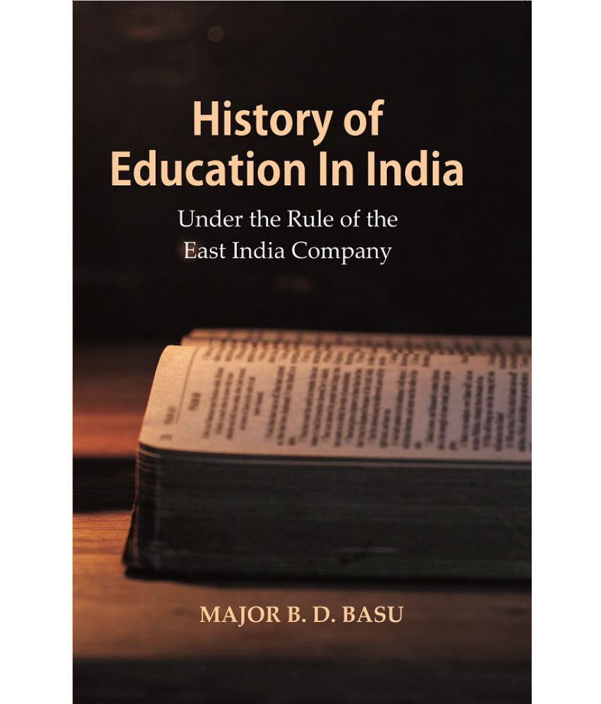     			History of Education In India : Under the Rule of the East India Company