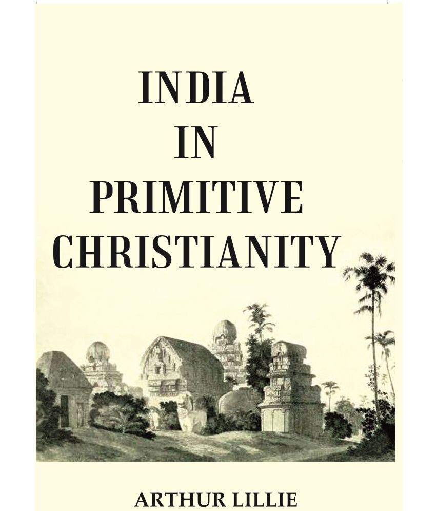     			India in Primitive Christianity