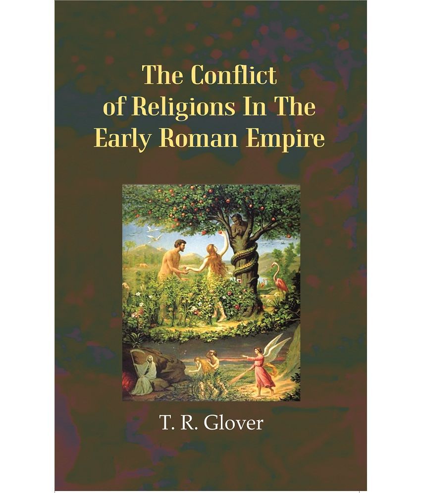     			The Conflict of Religions In The Early Roman Empire [Hardcover]