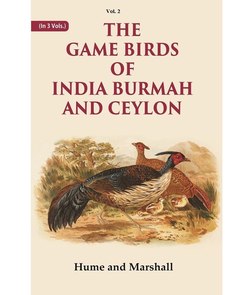     			The Game Birds of India Burmah And Ceylon Volume 2nd