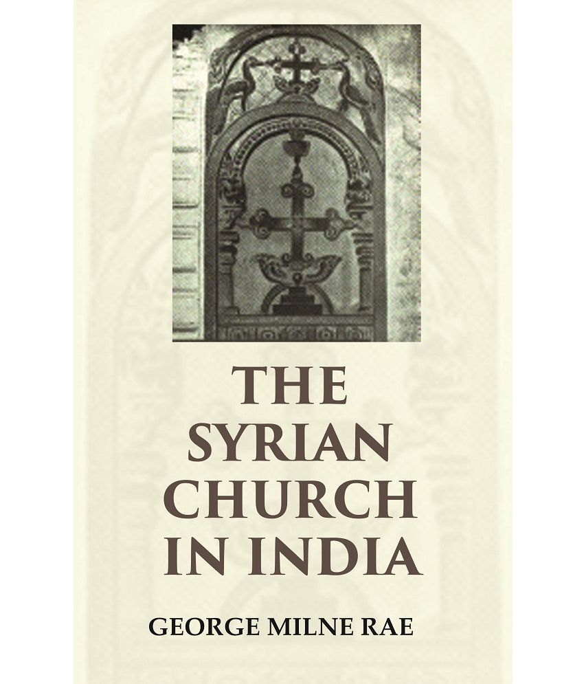     			The Syrian Church in India