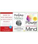 How to Win Friends and Influence People + The Psychology of Money + The Power of Your Subconscious Mind