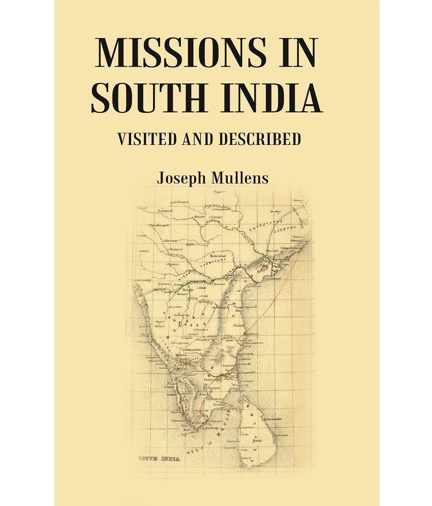     			Missions in South India: Visited and Described [Hardcover]