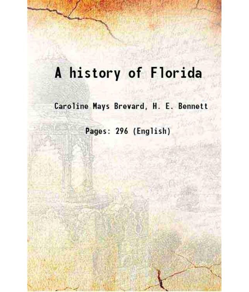     			A history of Florida 1904 [Hardcover]