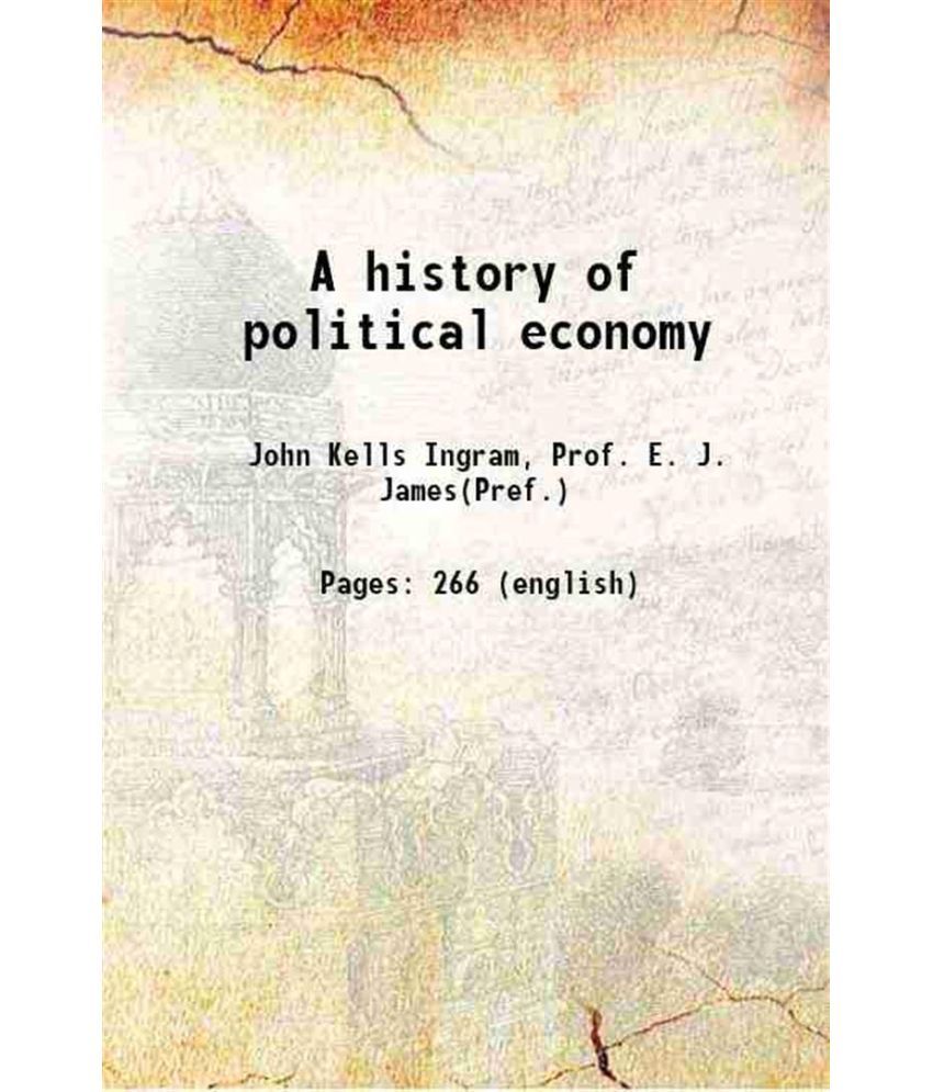     			A history of political economy 1888 [Hardcover]