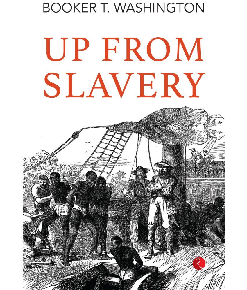     			Up from Slavery