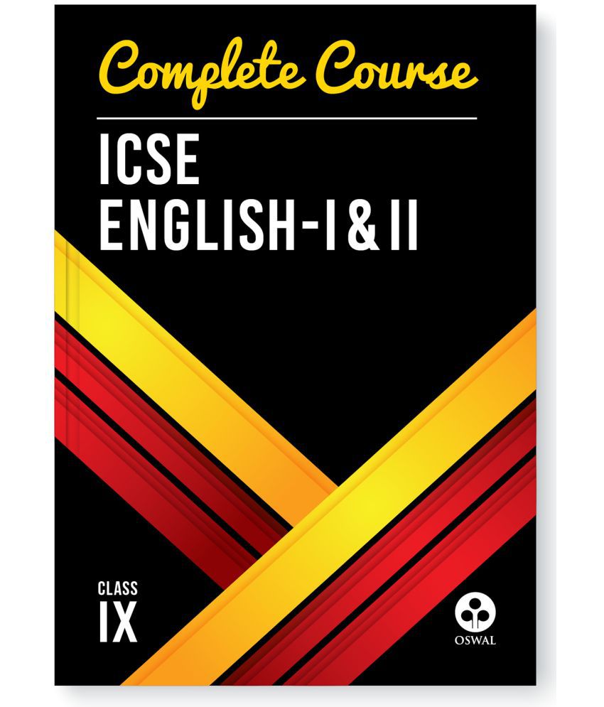     			Oswal Complete Course English I & II for ICSE Class 9 : Reference Book English Language and Literature