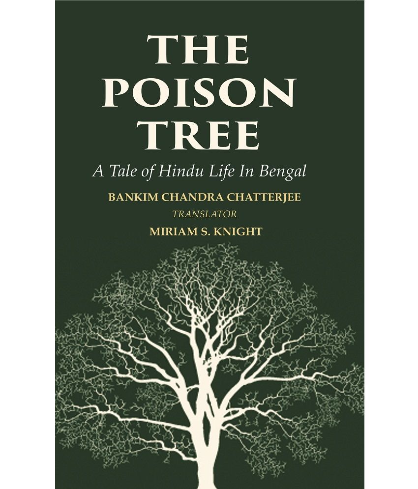     			The Poison Tree: A Tale of Hindu Life in Bengal [Hardcover]