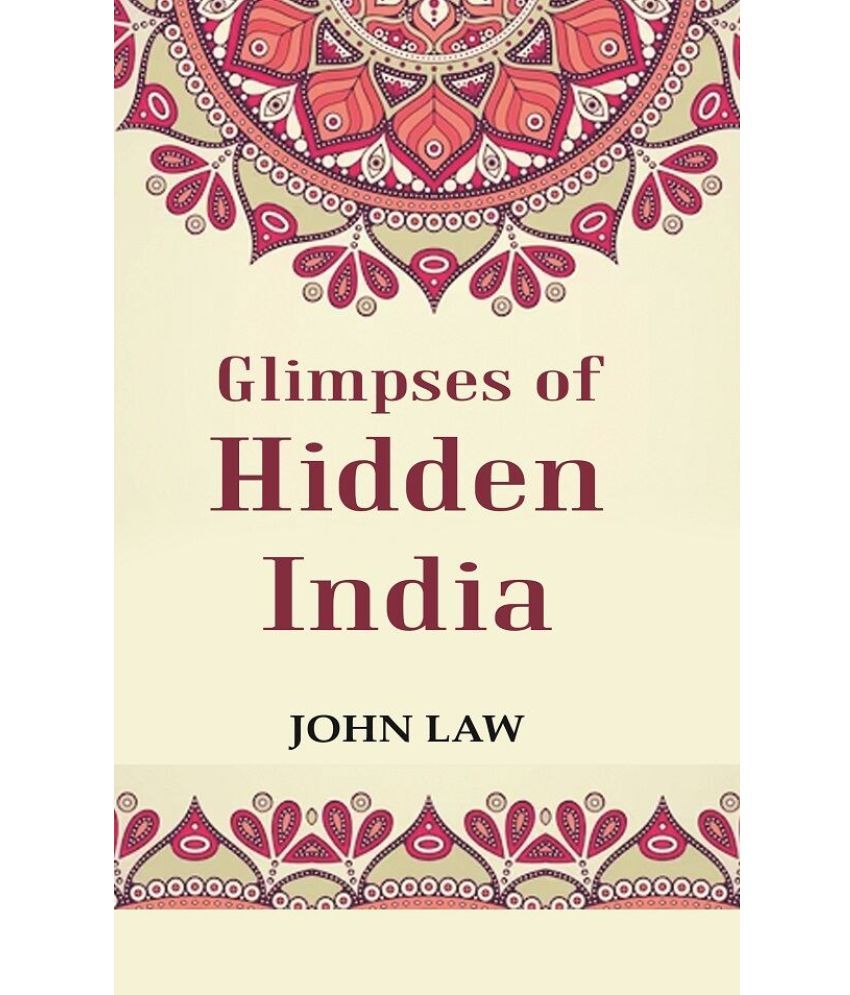     			Glimpses of Hidden India [Hardcover]