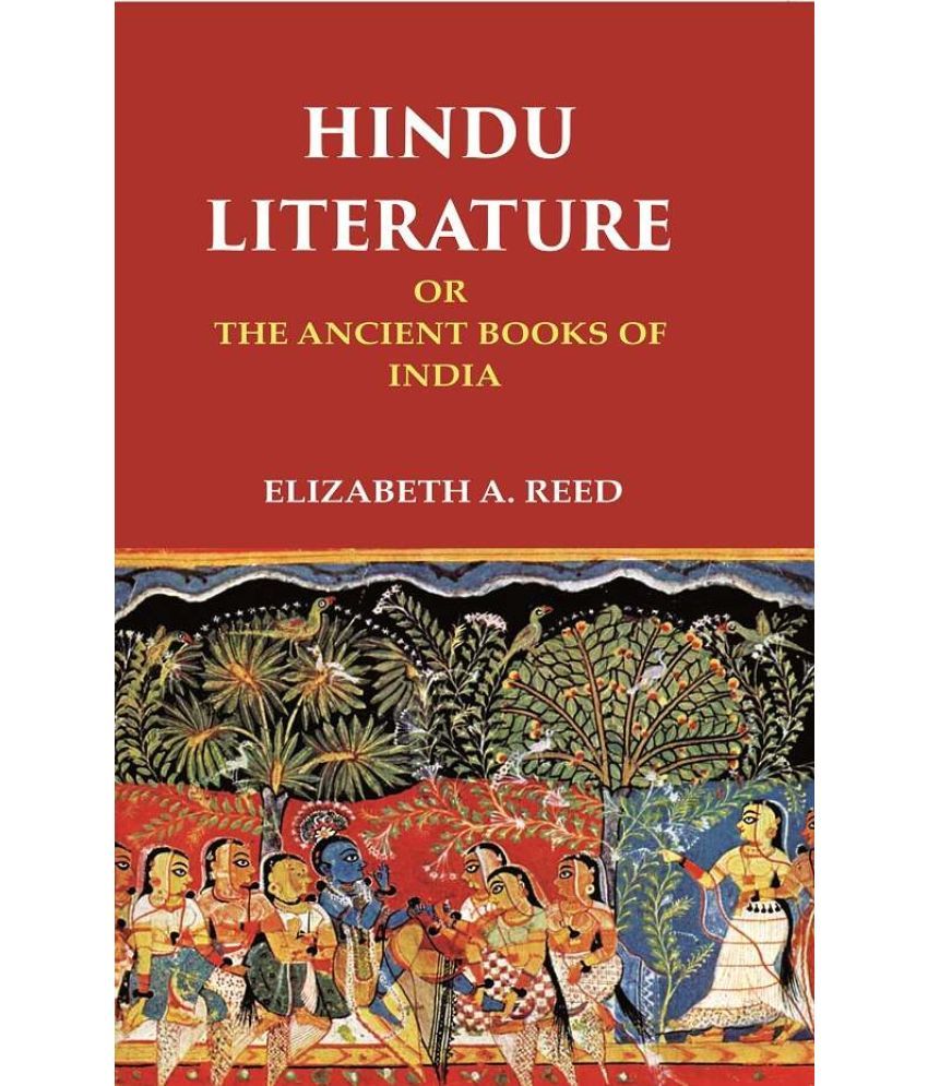     			Hindu Literature Or the Ancient Books of India