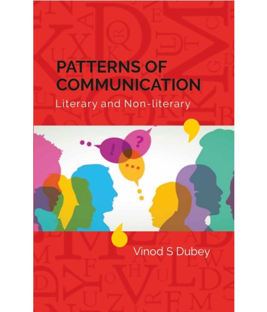     			PATTERNS OF COMMUNICATION- Literary and non-literary [Hardcover]