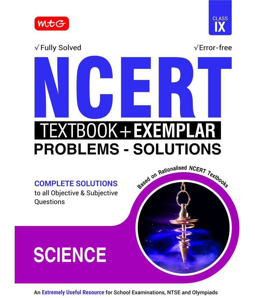     			NCERT Textbook + Exemplar Problem Solutions Science Class 9