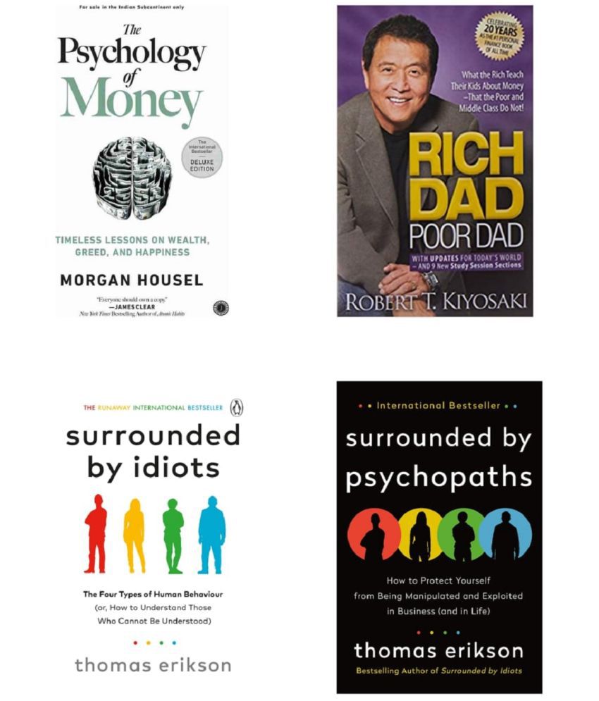     			( Combo Of 4 Pack ) The Psychology of Money & Rich Dad Poor Dad & Surrounded by Idiots & Surrounded by Psychopaths Paperback 2020 by Thomas Erikson & Morgan Housel & Robert T Kiyosaki